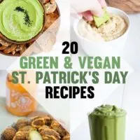 Green & Vegan St. Patrick's Day Recipes