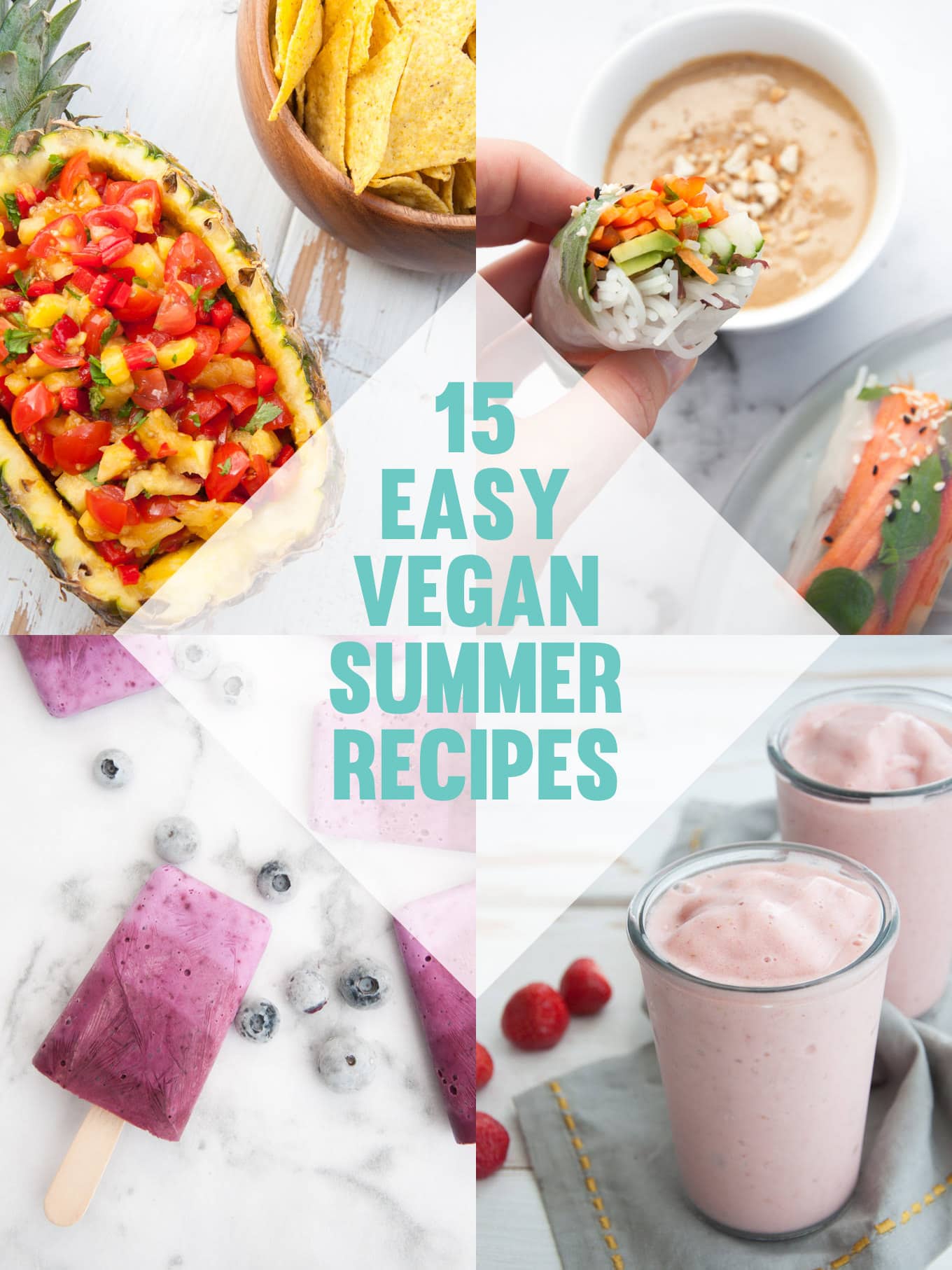 Easy Vegan Summer Recipes