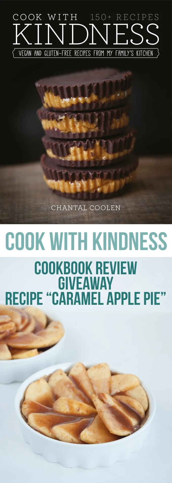 Book Review Cook with Kindness + Giveaway + Caramel Apple Pie