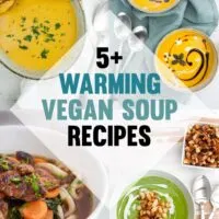 Warming Vegan Soup Recipes