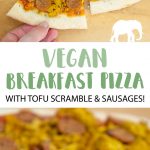 Vegan Breakfast Pizza Recipe | Elephantastic Vegan
