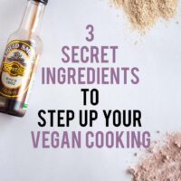 3 Secret Ingredients to step up your Vegan Cooking | ElephantasticVegan.com