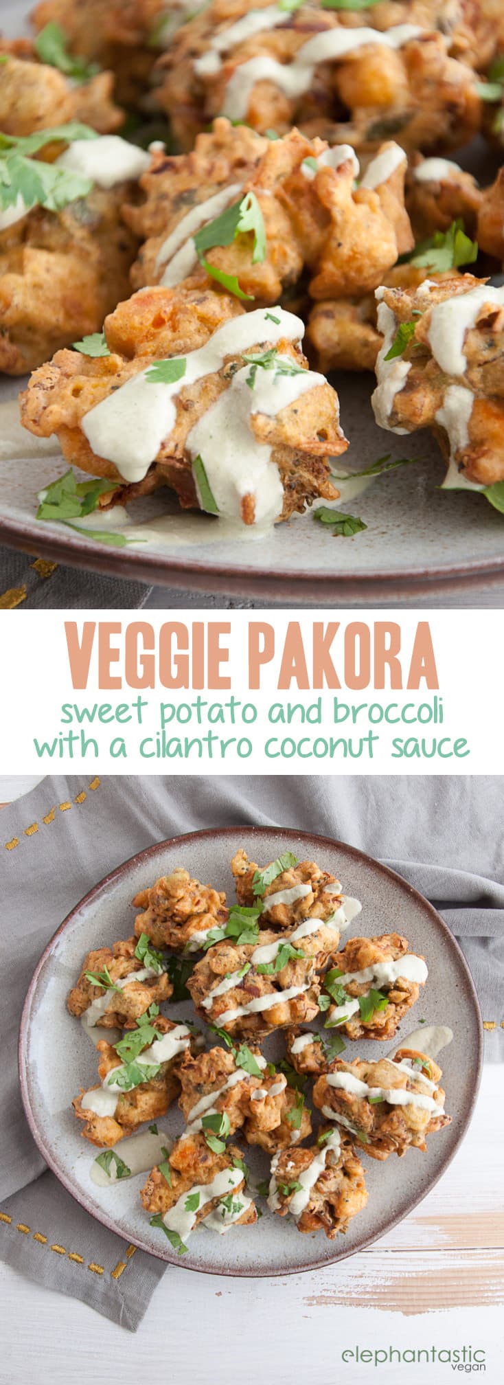 Veggie Pakora with sweet potato and broccoli served with a creamy cilantro coconut sauce - so good! | ElephantasticVegan.com #vegan #pakora #veggie #broccoli #sweetpotato #indianfood #indian