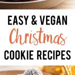 10+ Easy Vegan Christmas Cookie Recipes | Elephantastic Vegan
