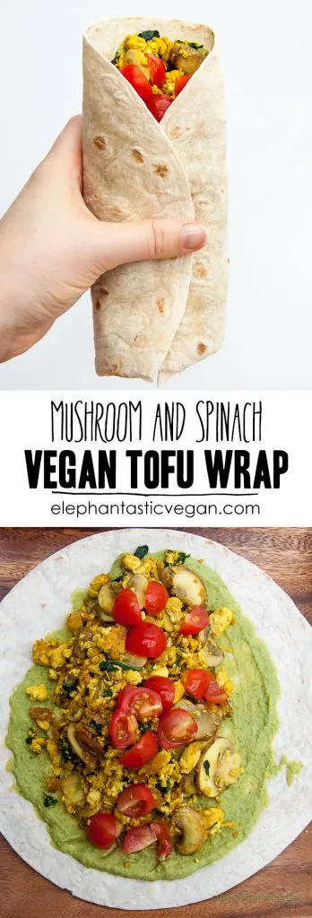 Mushroom Spinach Tofu Wrap | ElephantasticVegan.com