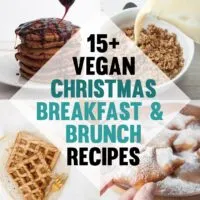 Vegan Christmas Breakfast and Brunch Recipes