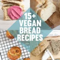 Vegan Bread Recipes