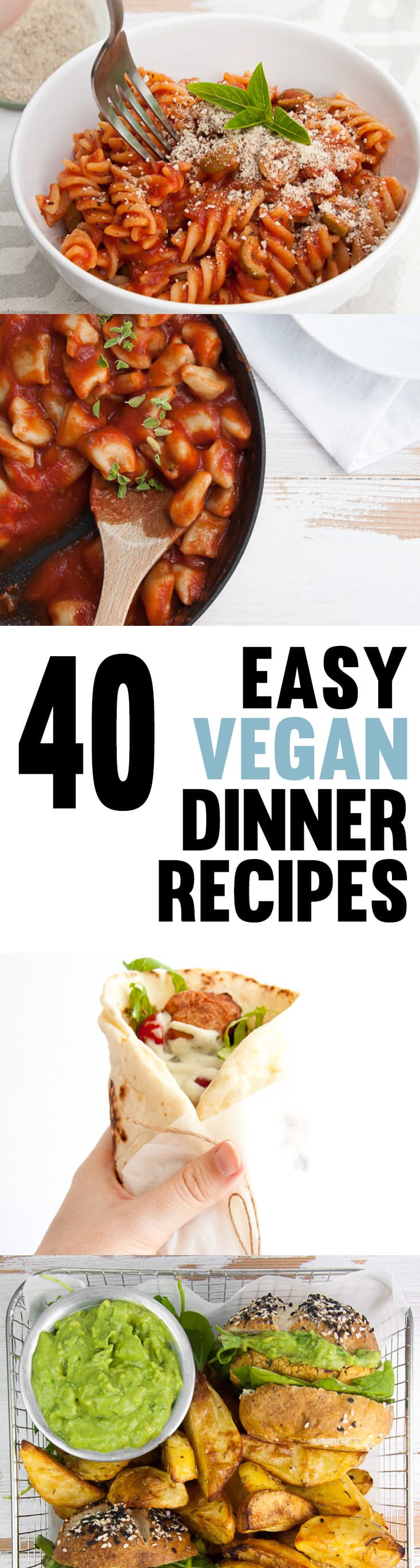 40 Easy Vegan Dinner Recipes | Elephantastic Vegan