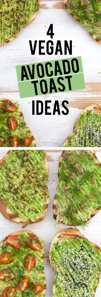 4 Vegan Avocado Toast Ideas