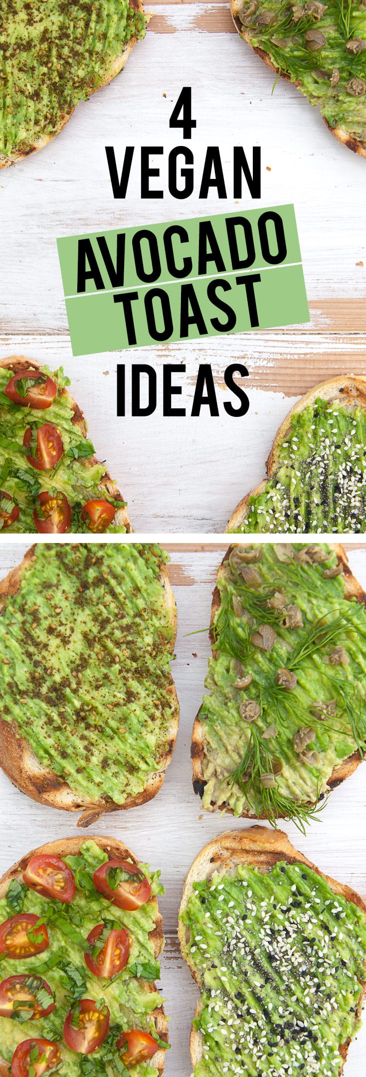 4 Vegan Avocado Toast Ideas #vegan #avocado #avocadotoast #toast #breakfast