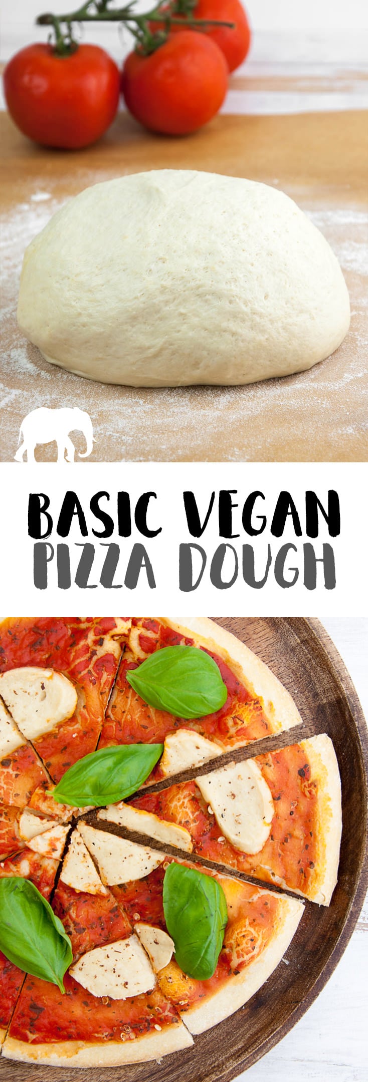 Basic Vegan Pizza Dough Recipe | Elephantastic Vegan