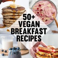 50+ Vegan Breakfast Recipes