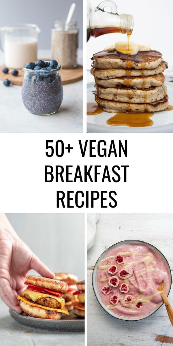50+ Vegan Breakfast Recipes - The Ultimate Collection | Elephantastic Vegan