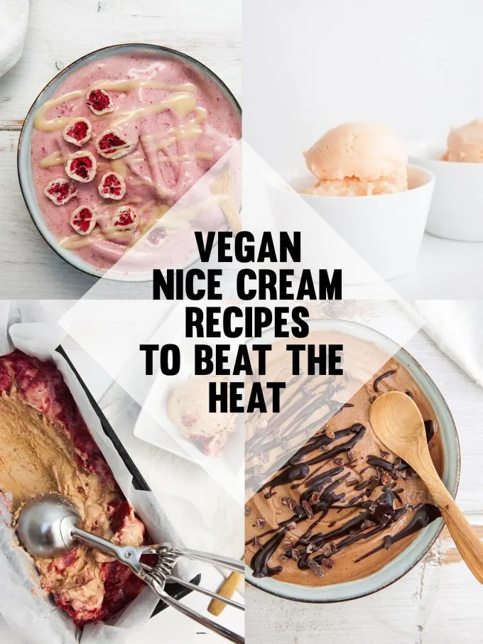 Vegan Nice Cream Recipes