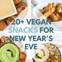 Vegan Snacks for New Years Eve