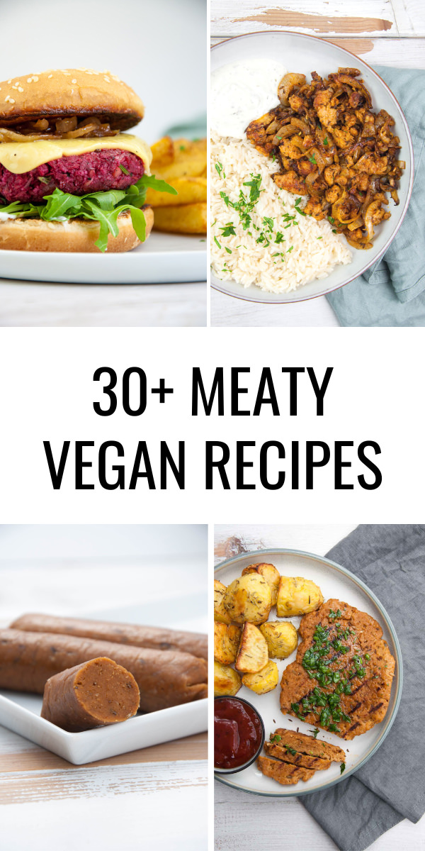 Meaty Vegan Recipes