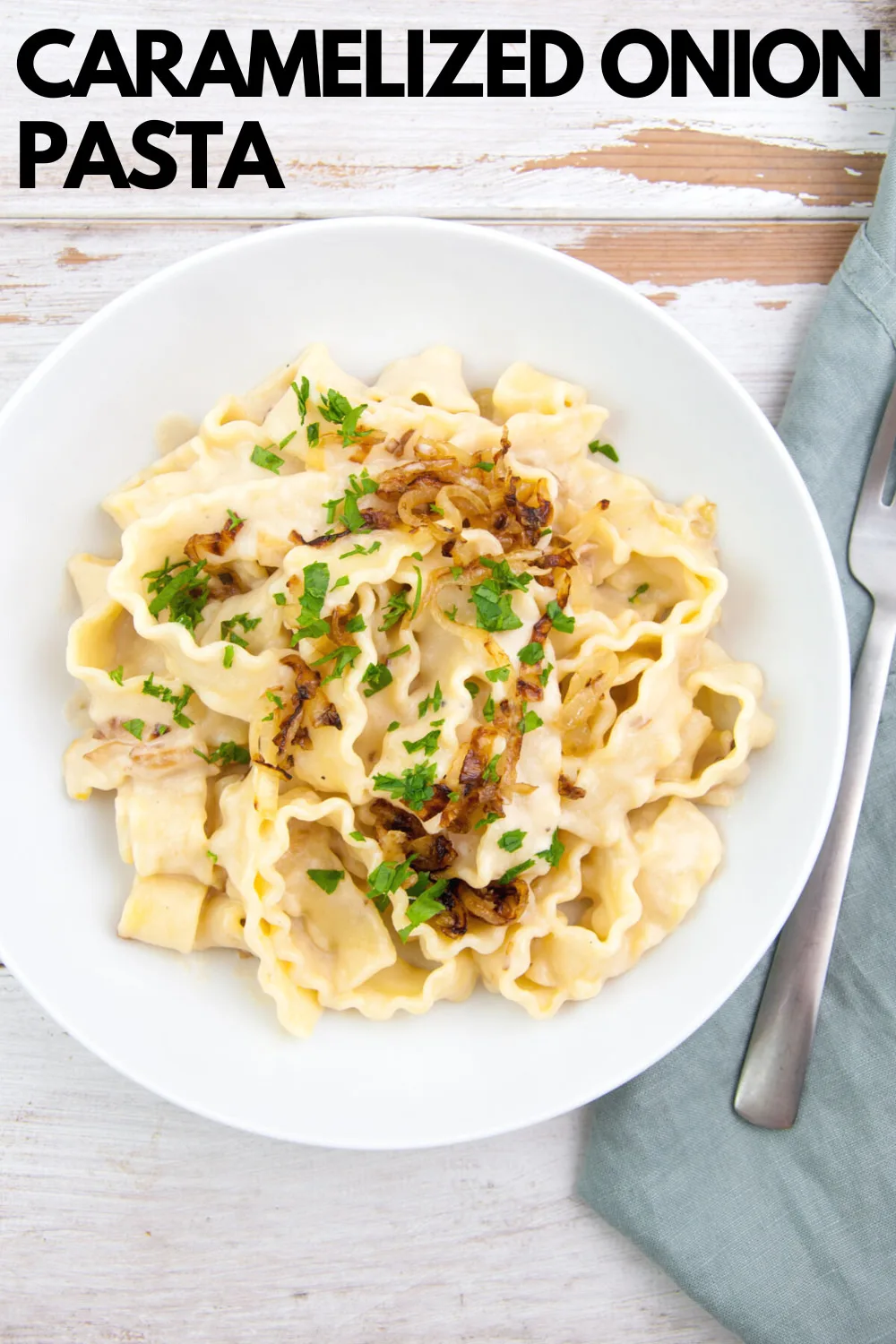 Caramelized Onion Pasta